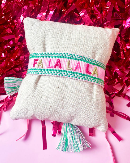 Fa La La La Bracelet